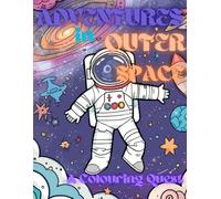 Adventures in outer space