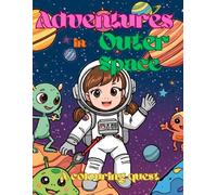 Adventures in outer space