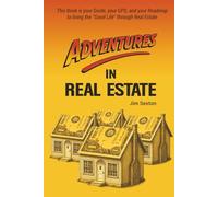 Adventures In Real Estate
