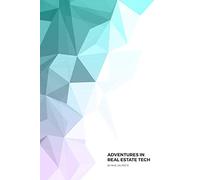 Adventures in Real Estate Tech