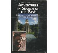 Adventures In Search Of The Past: Mysteries Of The Americas - Vanished Civilisations
