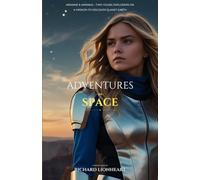 Adventures in Space (Adventures in Space (Book 1))