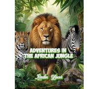 Adventures In The African Jungle-Volume 1,2,3