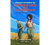 Adventures in the Pasatomic Age: Crossing the Hindrun, Artist's Sketches Edition