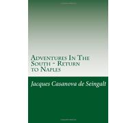 Adventures In The South - Return to Naples