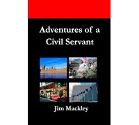 Adventures of a Civil Servant
