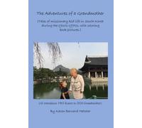Adventures of A Grandmother: (Tales of missionary kid life in South Korea during the 1960s-1970s, with coloring book pictures.)
