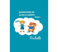 Adventures of Alice & Aurovy: Book1