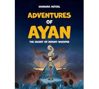 Adventures of Ayan: The Secret of Mount Whisper