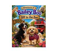 Adventures of Bailey Boo - Off to the zoo