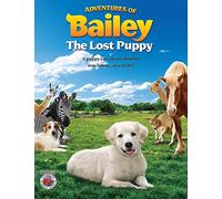 Adventures of Bailey The Lost Puppy [DVD] [Reino Unido]