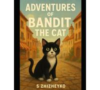 Adventures of Bandit the Cat