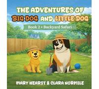 Adventures of Big Dog and Little Dog: Backyard Safari: 2
