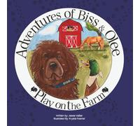 Adventures of Biss & Olee: Play on the Farm (Adventures of Biss and Olee)