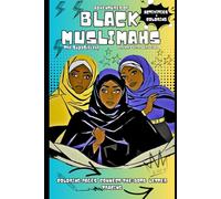 Adventures of Black Muslimahs: The SupaSistas!: Activity + Coloring Book