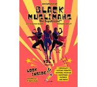 Adventures of Black Muslimahs: The SupaSistas!: Companion Booklet: Vol. 1, Issue #2