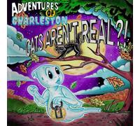 ADVENTURES OF CHARLESTON: Cat Aren't Real?!