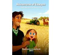 Adventures of Eowynn | The Heart of Harvest