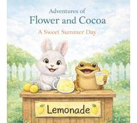 Adventures of Flower and Cocoa: A Sweet Summer Day