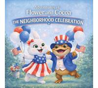 Adventures of Flower and Cocoa: The Neighborhood Celebration