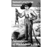 Adventures Of Huckleberry Finn (ebook)