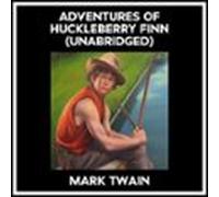 Adventures Of Huckleberry Finn (unabridged) (audiolibro)