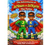 Adventures of Ja' Vaun and Ja'Kyrie