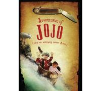 Adventures Of JOJO (And His Annoying Sister Avila)