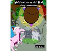 Adventures Of Kai: Nanny's Time Machine