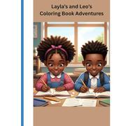 Adventures of Layla of Leo Fun-Filled Coloring Book