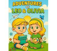 “ADVENTURES OF LEO & OLIVIA - COLORING BOOK FOR KIDS”