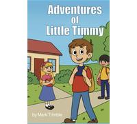 Adventures of Little Timmy