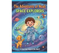 Adventures of Noah Space Explorers