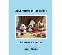 Adventures of Pandaville: Summer vacation