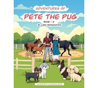 Adventures of Pete the Pug: Book - 2