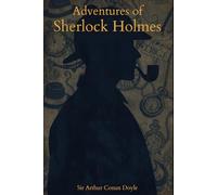 Adventures of Sherlock Holmes: With original illustrations - annotated