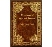 Adventures of Sherlock Holmes: With original illustrations - annotated
