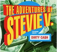 Adventures of Stevie V - Dirty