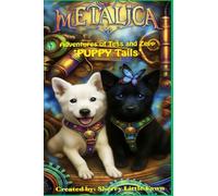 Adventures of Tess and Zepp- Puppy Tails