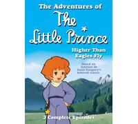 Adventures of the Little Princ - Adventure of the Little Prince: Higher Than Eagles [USA] [DVD]