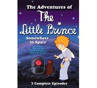 Adventures of the Little Princ - Adventure of the Little Prince: Somewhere in Space [USA] [DVD]