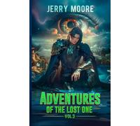 Adventures of the Lost one Vol 3: Vol 3 (The Adventures of the Lost One)
