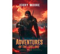 Adventures of The Lost One: Vol 4 (The Adventures of the Lost One)