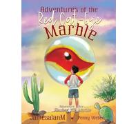 Adventures of the Red Cat-Eye Marble: Finding the Marble