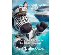 Adventures Of The Soft Toys: Book-3, Zachary Zebra Falls From the Fun Lagoon Cruise Ship!