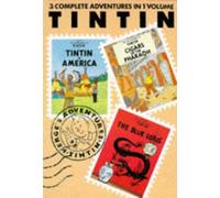 Adventures of Tintin: Tintin in America, Cigars of the Pharaoh and Blue Lotus v. 1 (Tintin Three-in-one) by Herge (1990-03-19)