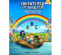 Adventures of Walter: American Sign Language Workbook: Alphabet, Numbers & Tracing (Adventures of Walter - Rhyming Children’s SEL Series)