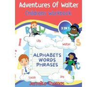 Adventures of Walter Kiddies Writing Book: 2 (Adventures of Walter - Activity)