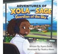 Adventures of Xola and Sage: Guardian of the Sky
