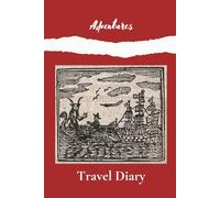 Adventures Travel Diary - Vintage Sea Monster Illustration - Travel Journal with Prompts for 30-40 Days